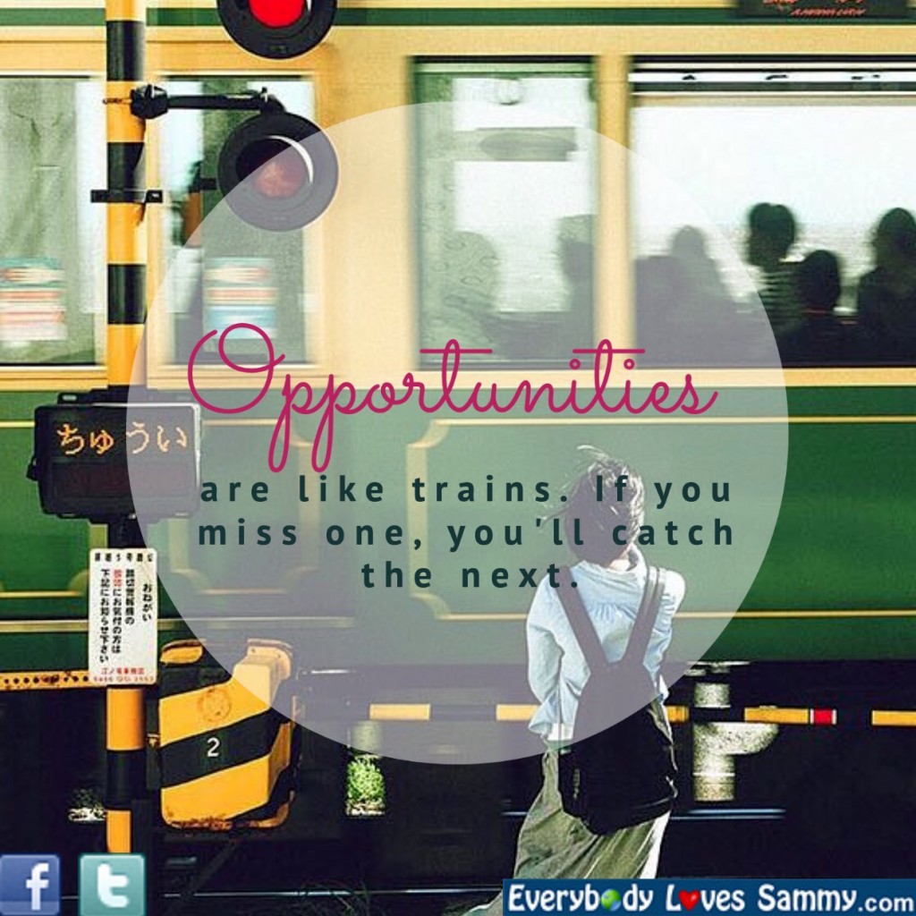 Opportunities and Trains 